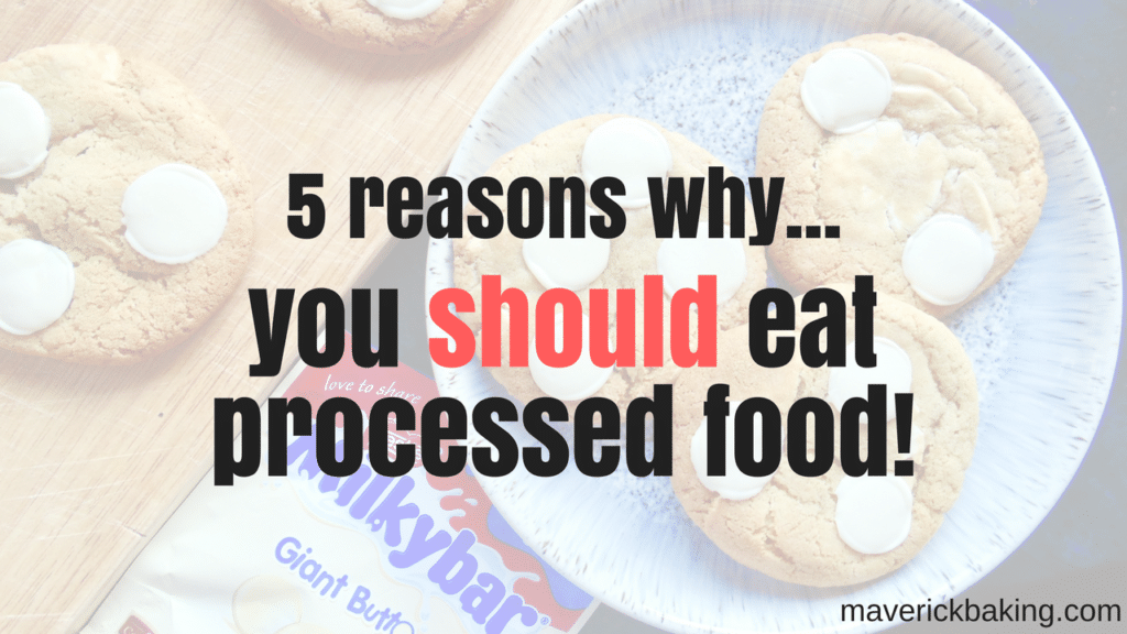 5 reasons why you should eat processed food