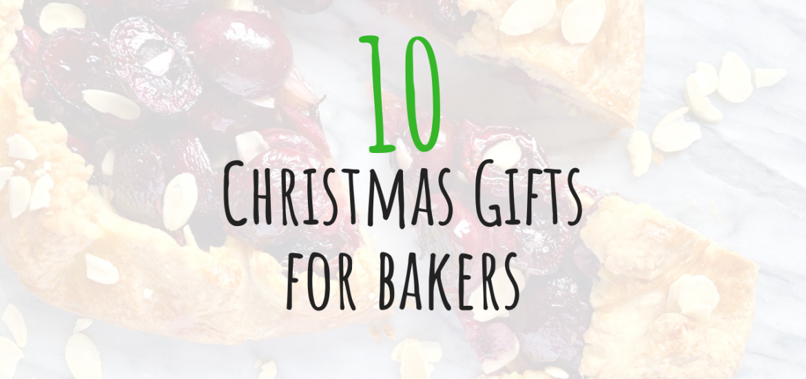 10 Christmas Gifts For Bakers